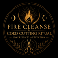 Fire Cleanse & Cord Cutting Ritual (Sovereignty Activation)